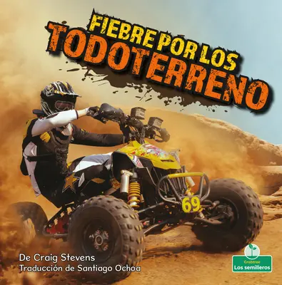 Fiebre Por Los Todoterreno (Négykerekű-mánia) - Fiebre Por Los Todoterreno (Four-Wheeler Mania)