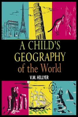 A gyermek világföldrajza - A Child's Geography of the World