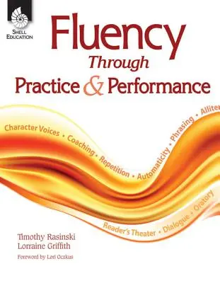 Fluency Through Practice & Performance