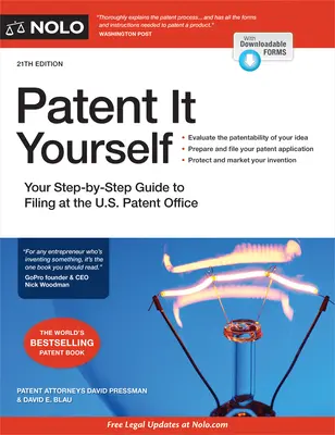 Szabadalmaztasd magad! Az amerikai szabadalmi hivatalnál történő bejelentés lépésről lépésre történő útmutatója - Patent It Yourself: Your Step-By-Step Guide to Filing at the U.S. Patent Office