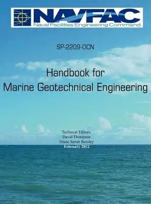 A tengeri geotechnikai tervezés kézikönyve Sp-2209-Ocn - Handbook of Marine Geotechnical Engineering Sp-2209-Ocn