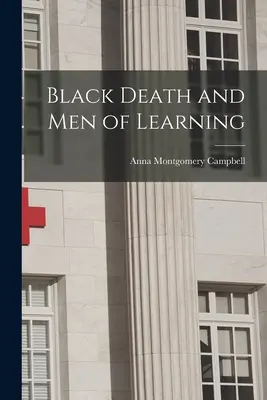 A fekete halál és a tanult emberek - Black Death and Men of Learning