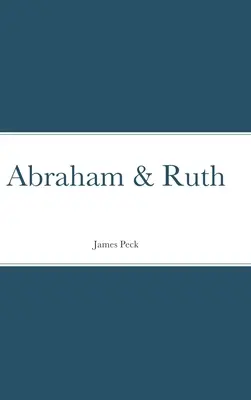 Abraham & Ruth