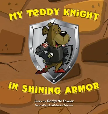 Az én Teddy lovagom fényes páncélban - My Teddy Knight in Shining Armor