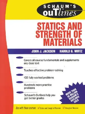 Schaum's Outline of Statics and Strength of Materials (A statika és az anyagszilárdság vázlata) - Schaum's Outline of Statics and Strength of Materials