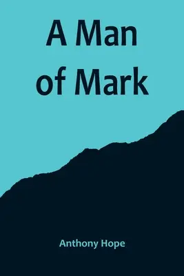 A Mark embere - A Man of Mark