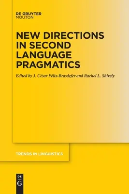Új irányok a második nyelvi pragmatikában - New Directions in Second Language Pragmatics