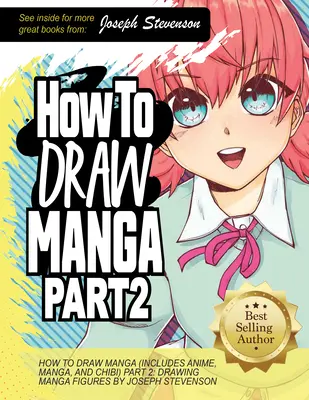 Hogyan rajzoljunk mangát 2. rész: Manga figurák rajzolása - How to Draw Manga Part 2: Drawing Manga Figures