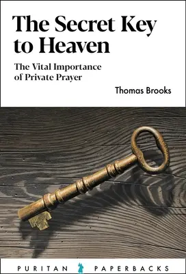 A mennyország titkos kulcsa: A magánimádság létfontosságú jelentősége - The Secret Key to Heaven: The Vital Importance of Private Prayer