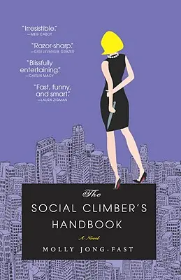 A társadalmi mászók kézikönyve - The Social Climber's Handbook