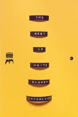 The Best of Write Bloody antológia - The Best of Write Bloody Anthology