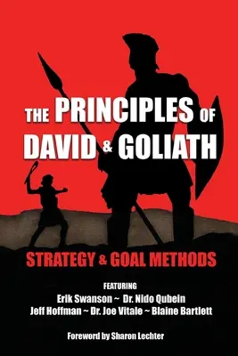 Dávid és Góliát elvei 2. kötet: Stratégia és célmegvalósítási módszerek - The Principles of David and Goliath Volume 2: Strategy & Goal Methods