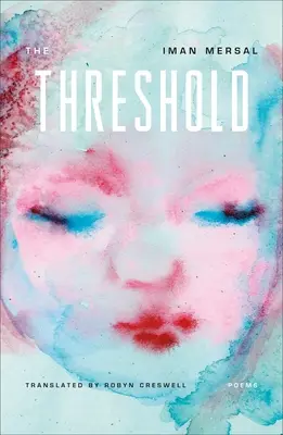 A küszöb: Poems - The Threshold: Poems