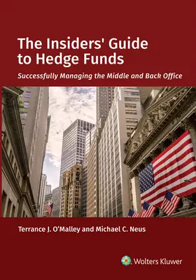 A fedezeti alapok bennfentes útmutatója - The Insiders' Guide to Hedge Funds