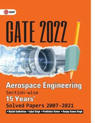 GATE 2022 - Repülőgépmérnök - 15 éves szakaszos megoldott papír 2007-21 Biplab Sadhukhan, Iqbal Singh, Prabhakar Kumar, Ranjay KR Singh által. - GATE 2022 - Aerospace Engineering - 15 Years Section-wise Solved Paper 2007-21 by Biplab Sadhukhan, Iqbal Singh, Prabhakar Kumar, Ranjay KR Singh