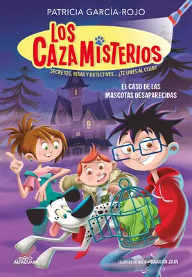 El Caso de Las Mascotas Desaparecidas / Az eltűnt háziállatok esete - El Caso de Las Mascotas Desaparecidas / The Case of the Missing Pets