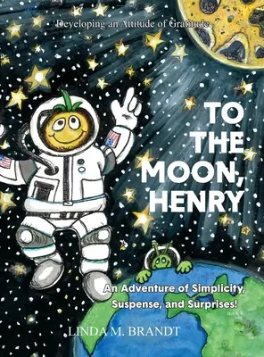 A Holdra, Henry - To the Moon, Henry