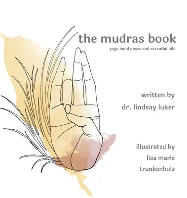 A mudrák könyve - The mudras book