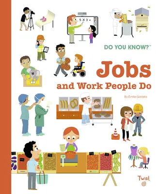 Do You Know? Munkahelyek és az emberek munkája - Do You Know?: Jobs and Work People Do