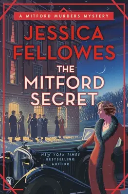 A mitfordi titok: A mitfordi gyilkosságok rejtélye - The Mitford Secret: A Mitford Murders Mystery