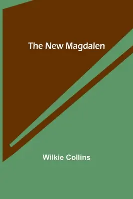 Az új Magdalen - The New Magdalen