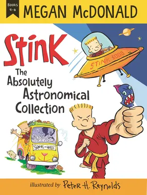 Bűz: Az abszolút csillagászati gyűjtemény, 4-6. kötet - Stink: The Absolutely Astronomical Collection, Books 4-6