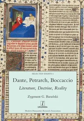 Dante, Petrarca, Boccaccio: Bacaccicco: Irodalom, tanítás, valóság - Dante, Petrarch, Boccaccio: Literature, Doctrine, Reality