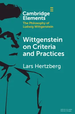 Wittgenstein a kritériumokról és a gyakorlatról - Wittgenstein on Criteria and Practices