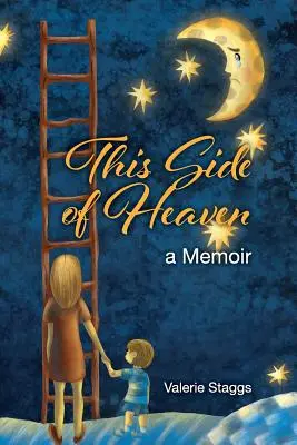 A mennyországnak ezen az oldalán: A Memoir - This Side of Heaven: A Memoir