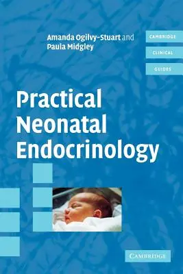 Gyakorlati újszülöttkori endokrinológia - Practical Neonatal Endocrinology