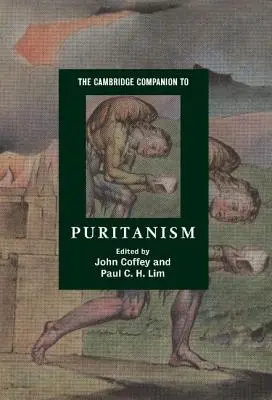 The Cambridge Companion to Puritanism (A puritanizmus cambridge-i kísérője) - The Cambridge Companion to Puritanism