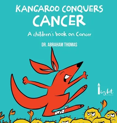 A kenguru legyőzi a rákot - Kangaroo Conquers Cancer