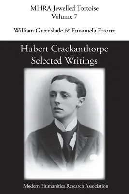 Hubert Crackanthorpe: Válogatott írások - Hubert Crackanthorpe: Selected Writings