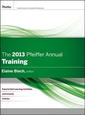 A 2013-as Pfeiffer Annual: Training - The 2013 Pfeiffer Annual: Training