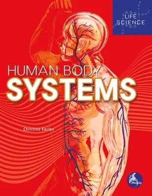 Emberi testrendszerek - Human Body Systems