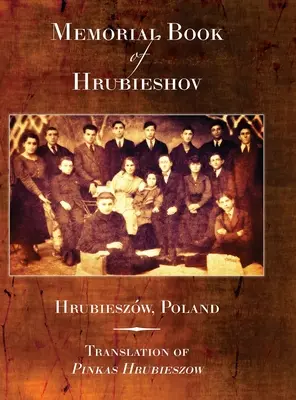 Hrubieshov emlékkönyve (Hrubieszw, Lengyelország) - Memorial Book of Hrubieshov (Hrubieszw, Poland)