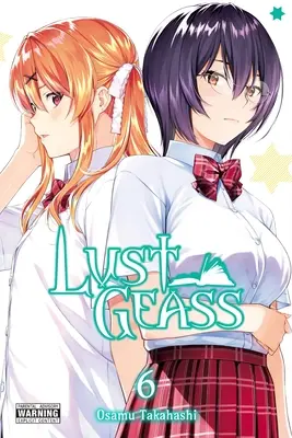 Lust Geass, 6. kötet - Lust Geass, Vol. 6