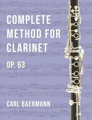 O32 - Teljes módszer klarinétra Op. 63 - C. Baerman - O32 - Complete Method for Clarinet Op. 63 - C. Baerman