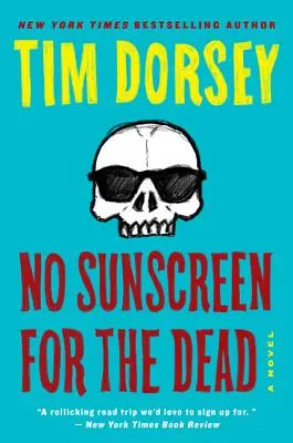 Nincs naptej a halottaknak - No Sunscreen for the Dead