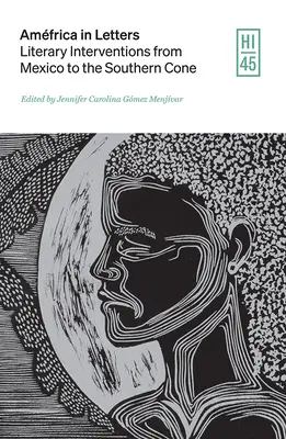 Amfrica in Letters: Irodalmi beavatkozások Mexikótól a déli kúpig - Amfrica in Letters: Literary Interventions from Mexico to the Southern Cone