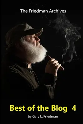 A blog legjobbjai 4: A legnépszerűbb bejegyzések, tanulságok és megfigyelések a Friedman Archívum blogról 2019-2022 között. - Best of the Blog 4: The most popular postings, lessons, and observations taken from the Friedman Archives Blog from 2019 - 2022.