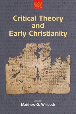 A kritikai elmélet és a korai kereszténység - Critical Theory and Early Christianity