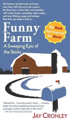 Vicces farm: A Sweeping Epic of the Sticks - Funny Farm: A Sweeping Epic of the Sticks