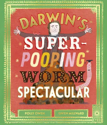 Darwin szuperkukacos féreg látványossága - Darwin's Super-Pooping Worm Spectacular