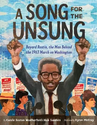 A Song for the Unsung: Bayard Rustin, az 1963-as washingtoni menet mögött álló ember - A Song for the Unsung: Bayard Rustin, the Man Behind the 1963 March on Washington