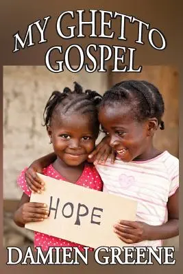 Az én gettó-evangéliumom - My Ghetto Gospel