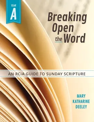 Az Ige feltörése: A. év - Breaking Open the Word: Year a