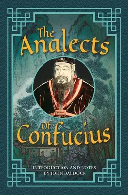 Konfuciusz Analektusai: Analeksziuszok Analeksziuszok: Deluxe tokkalapos kiadás - The Analects of Confucius: Deluxe Slipcase Edition