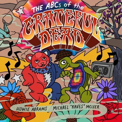 A Grateful Dead ABC-je - The ABCs of the Grateful Dead