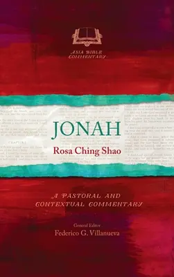 Jónás: Pasztorális és kontextuális kommentár - Jonah: A Pastoral and Contextual Commentary